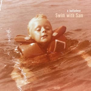 Swim With Sam - instrumental - a balladeer