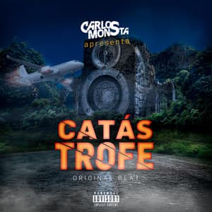 Catástrofe - Carlos Monsta