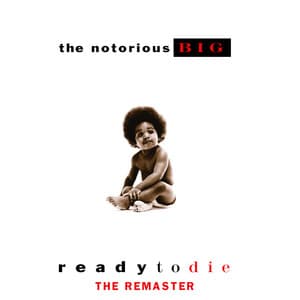 Big Poppa - 2005 Remaster - The Notorious B.I.G.