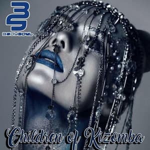 Children of Kizomba - Dj Bodysoul