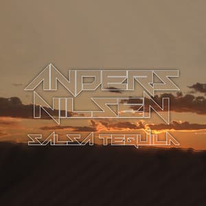 Salsa Tequila - Anders Nilsen