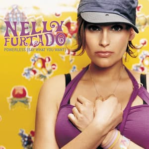 Powerless (Say What You Want) - Instrumental Mix - Nelly Furtado
