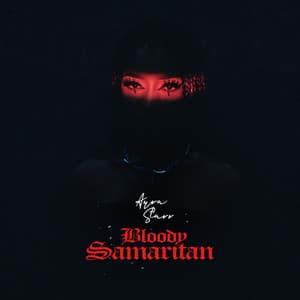 Bloody Samaritan - Ayra Starr