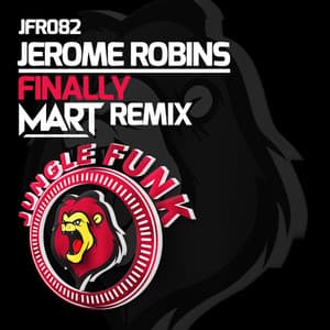 Finally - Mart Remix - Jerome Robins, Mart