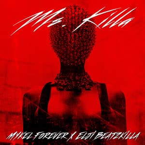 Ms. Killa - Mykel Forever, Elji Beatzkilla