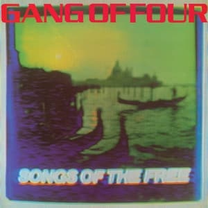 I Love a Man in a Uniform - Gang Of Four
