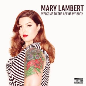 Body Love Part 1 - Mary Lambert