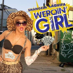 Werqin' Girl (Professional) - Shangela Laquifa