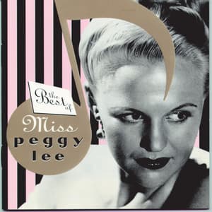 Why Don't You Do Right (Get Me Some Money Too) - Remastered 1998 - Peggy Lee
