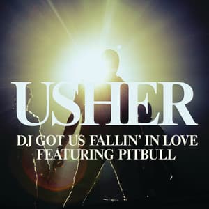 DJ Got Us Fallin' In Love (feat. Pitbull) - USHER, Pitbull