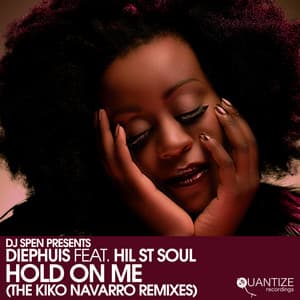 Hold On Me - Kiko Navarro Funk Explosion Radio Edit - Diephuis, Hil St. Soul, Kiko Navarro