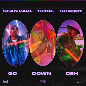Go Down Deh (feat. Sean Paul & Shaggy) - Spice, Sean Paul, Shaggy