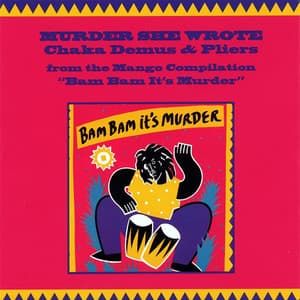 Murder She Wrote (Original Mix) - Chaka Demus & Pliers, Sly & Robbie