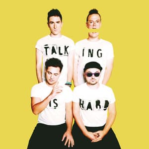 Shut Up and Dance - WALK THE MOON
